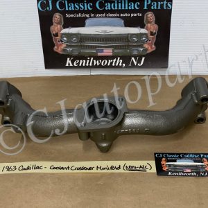 RESTORED 1963 1964 1965 1966 Cadillac DEVILLE ELDORADO FLEETWOOD CALAIS COOLANT CROSSOVER MANIFOLD (NON A/C ) #1477664/#3632754